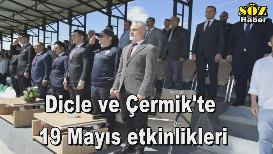 Dicle ve Çermik'te  19 Mayıs etkinlikleri