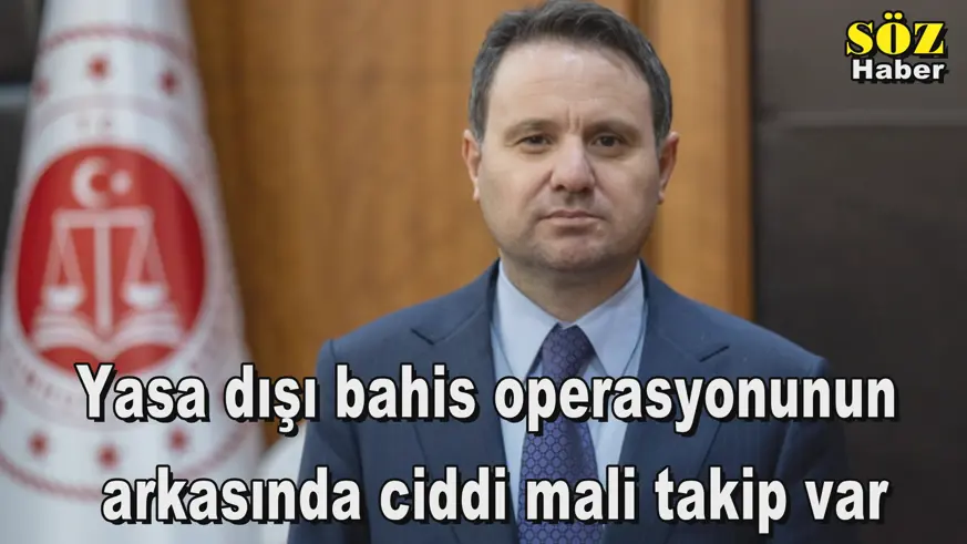 Yasa dışı bahis operasyonunun arkasında ciddi mali takip var