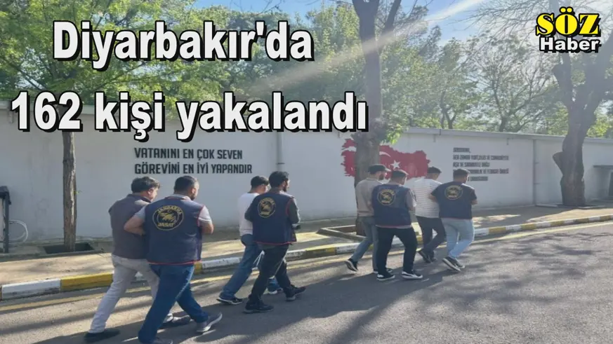 Diyarbakır'da  162 kişi yakalandı