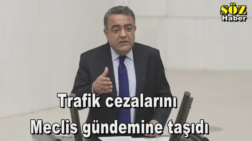 Trafik cezalarını  Meclis gündemine taşıdı