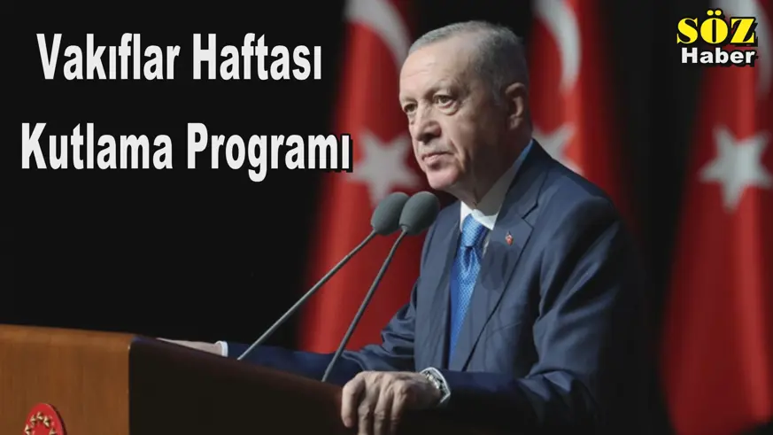 Vakıflar Haftası  Kutlama Programı