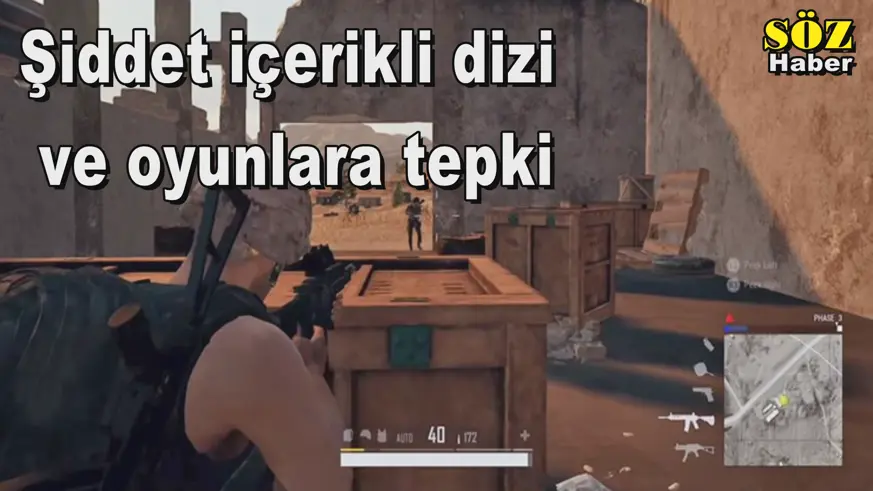 Şiddet içerikli dizi  ve oyunlara tepki