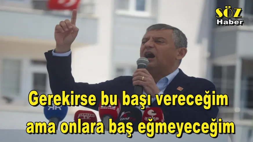 Gerekirse bu başı vereceğim  ama onlara baş eğmeyeceğim