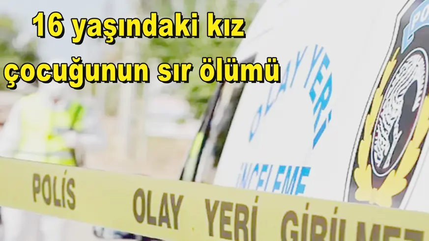 Şüpheli ölüm!