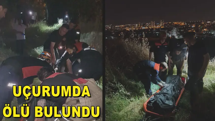 UÇURUMDA ÖLÜ BULUNDU