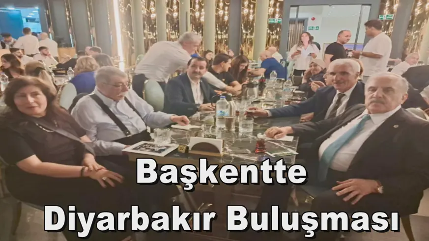 Başkentte Diyarbakır Buluşması