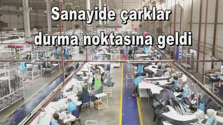 Sanayide çarklar  durma noktasına geldi