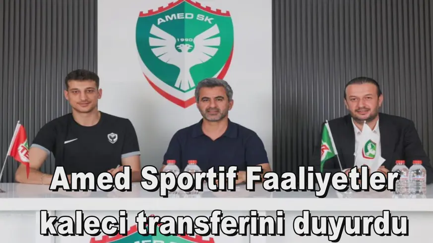 Amed Sportif Faaliyetler kaleci transferini duyurdu
