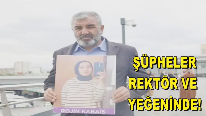 ŞÜPHELER REKTÖR VE YEĞENİNDE!