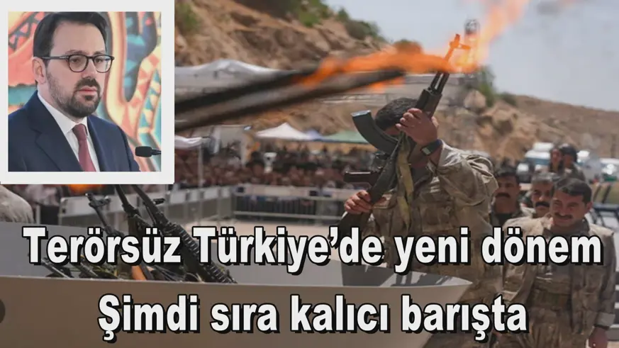 Terörsüz Türkiye’de yeni dönem