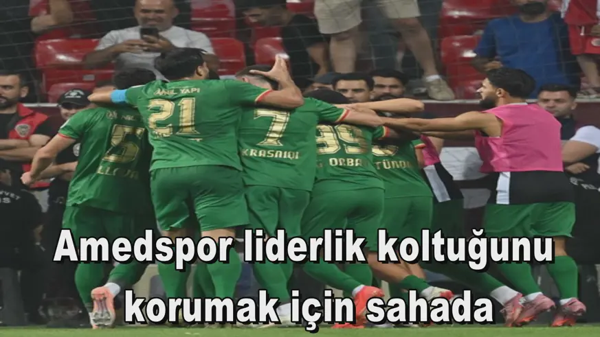 Amedspor liderlik  koltuğunu korumak  için sahada