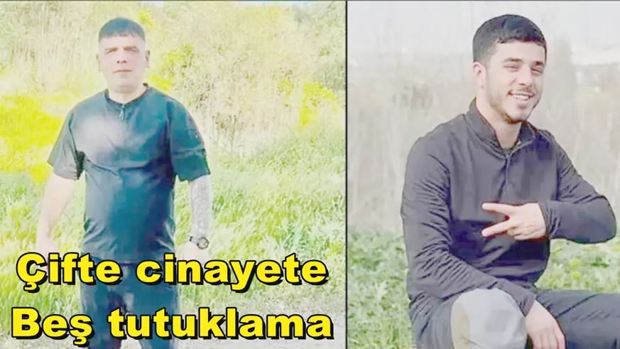 Çifte cinayete Beş tutuklama