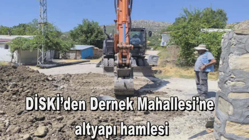 DİSKİ’den Dernek Mahallesi’ne  altyapı hamlesi