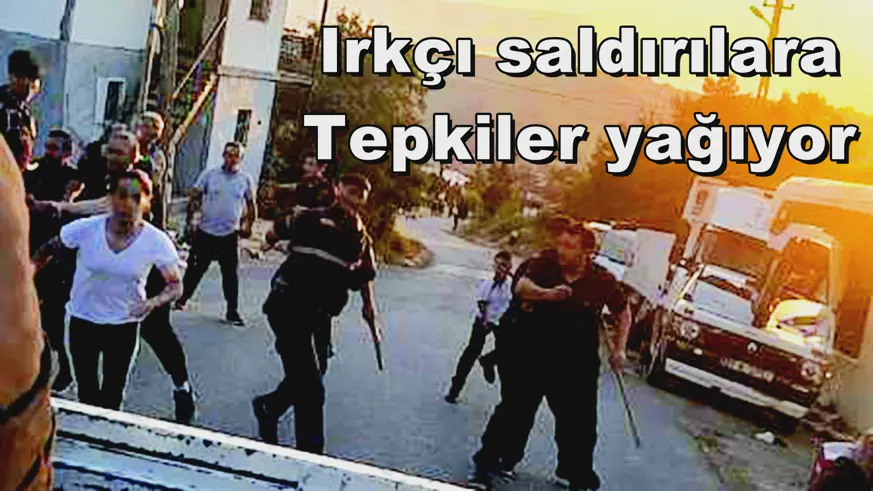 Irkçı saldırılara Tepkiler yağıyor