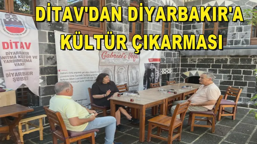 DİTAV'DAN DİYARBAKIR'A KÜLTÜR ÇIKARMASI