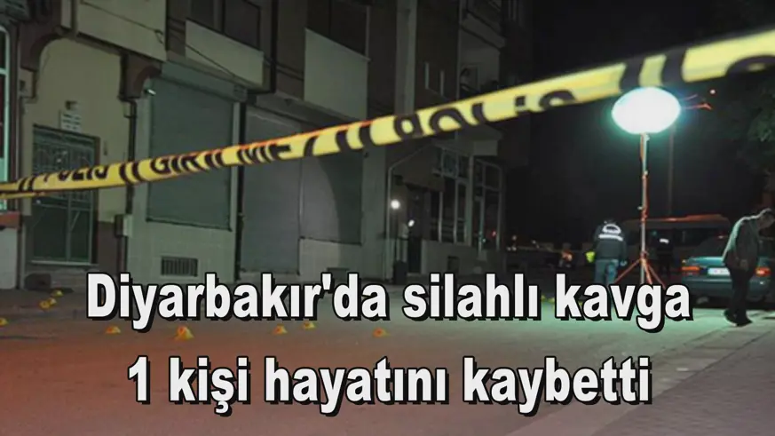 Diyarbakır'da silahlı kavga