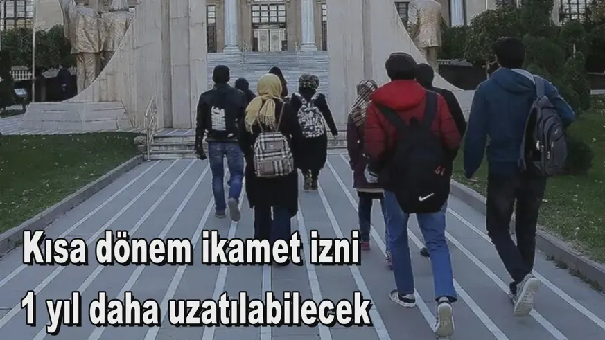 Kısa dönem ikamet izni  1 yıl daha uzatılabilecek