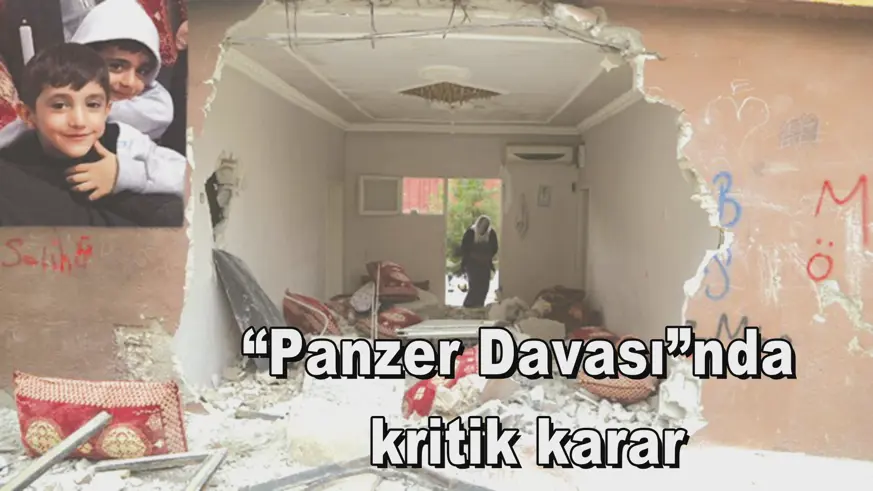 “Panzer Davası”nda  kritik karar
