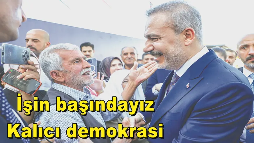 İşin başındayız Kalıcı demokrasi