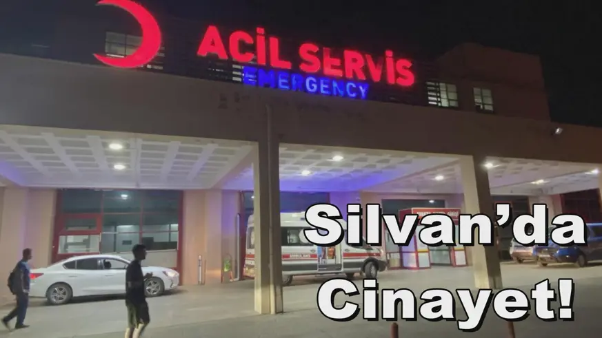 Silvan’da Cinayet!