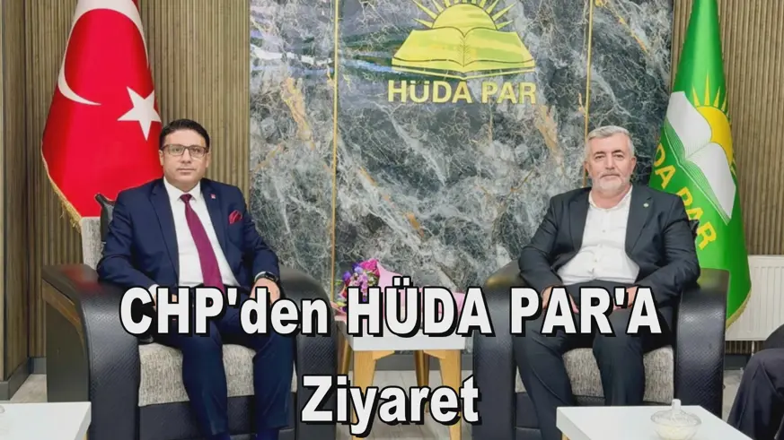 CHP'den HÜDA PAR'A Ziyaret