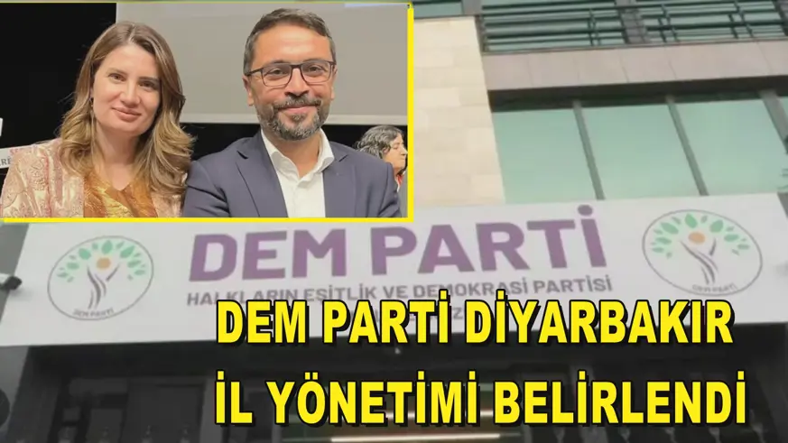 DEM PARTİ DİYARBAKIR İL YÖNETİMİ BELİRLENDİ