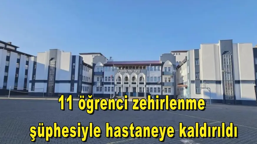 11 öğrenci zehirlenme  şüphesiyle hastaneye kaldırıldı
