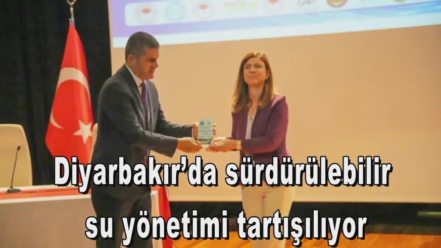 Diyarbakır’da sürdürülebilir  su yönetimi tartışılıyor