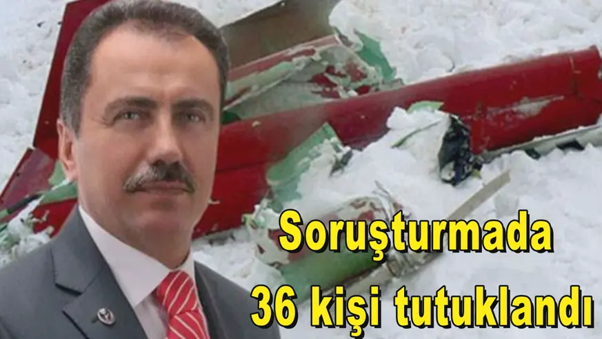 Soruşturmada  36 kişi tutuklandı