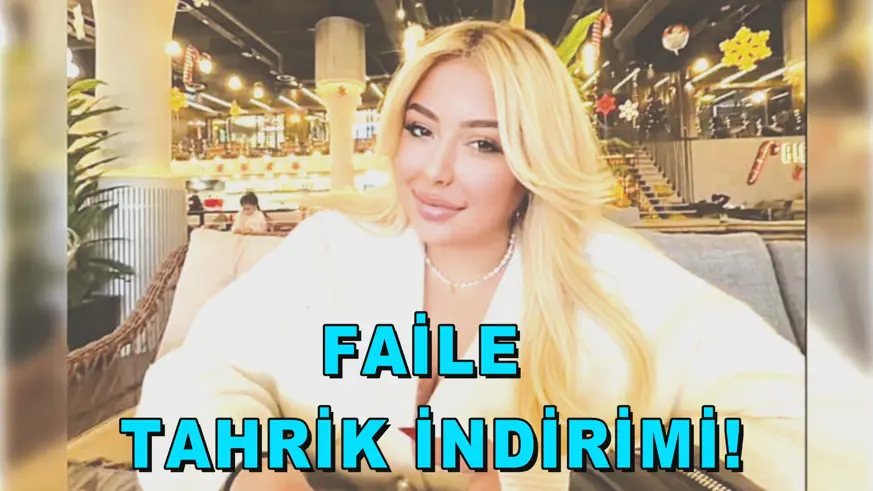 FAİLE  TAHRİK İNDİRİMİ!