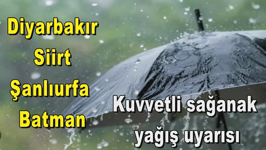 Kuvvetli sağanak  yağış uyarısı