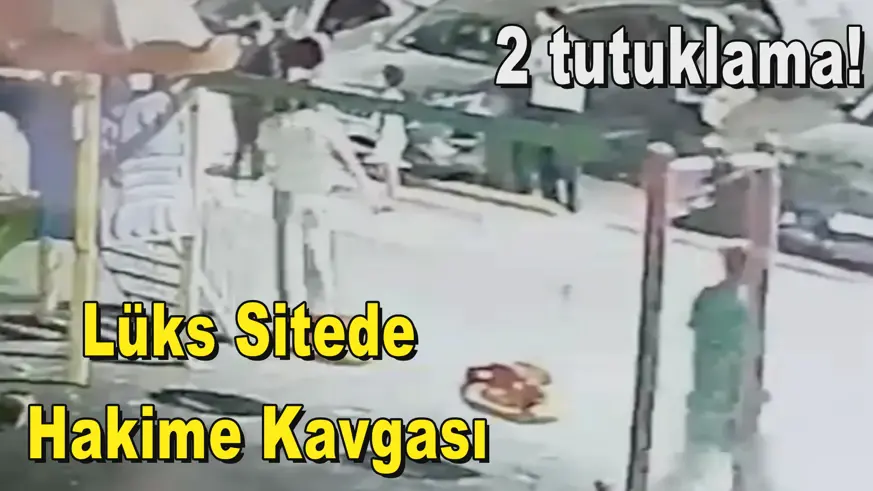 Lüks Sitede  Hakime Kavgası