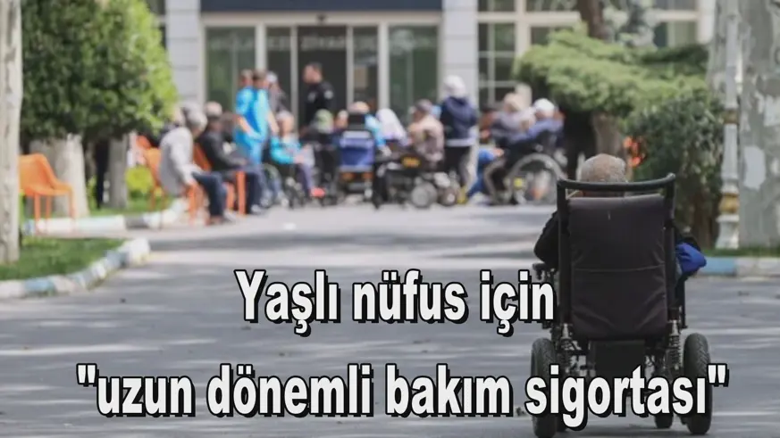 Yaşlı nüfus için  